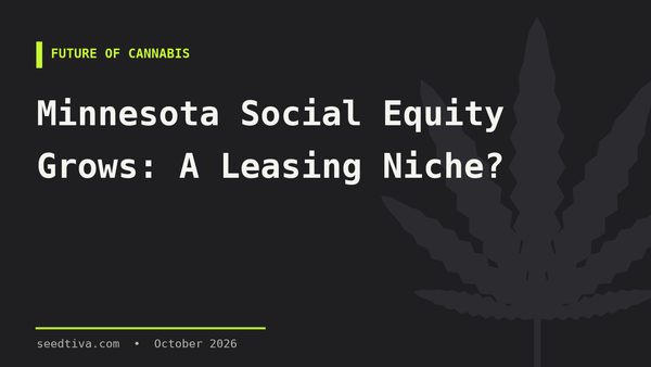 Minnesota Social Equity Grows: A Leasing Niche?